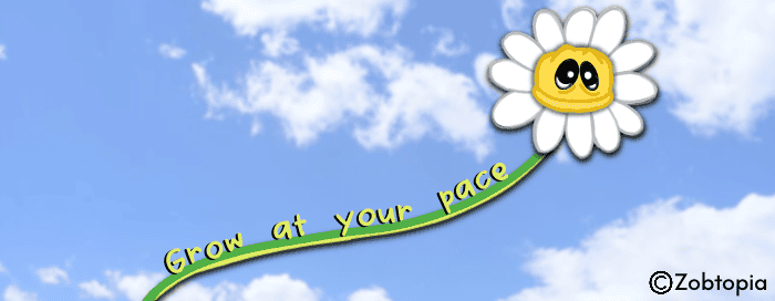 This image features a cheerful cartoon daisy against a blue sky with wispy white clouds. The flower has a bright yellow center with large, expressive eyes, giving it a friendly and animated appearance. White petals surround the center, forming the classic daisy shape. The flower's stem curves upward from the bottom left of the image, with the words "Grow at your pace" written in a playful, lime green font along its length. This creates a visual metaphor of growth and encouragement. The overall style is whimsical and uplifting, likely aimed at providing a positive, motivational message. At the bottom right corner, there's a watermark or signature that reads "©Zobtopia", indicating the creator or source of the image.